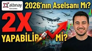 Y&Uuml;KSELİŞ NE ZAMAN BAŞLAR? Altınay Savunma (ALTNY) Hisse Teknik Analizi