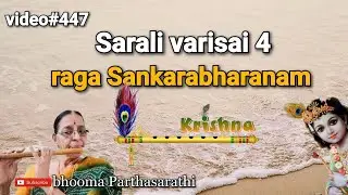 Flute Basic Lesson 4 Sarali Varisai 4 In Sankarabharanam  Tutorial With Notes Video # 447