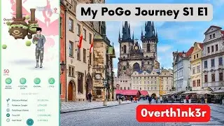 My PoGo Journey S1 Episode 1 0verth1nk3r,  #1 Pokemon player in Czech Republic!