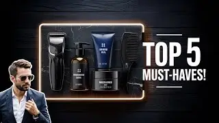 These Grooming Essentials Make You Look Sharp Daily