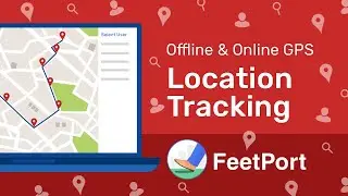 📍Location Tracking App for Field Sales & Service Team | GPS based Android & iOS | FeetPort 📲