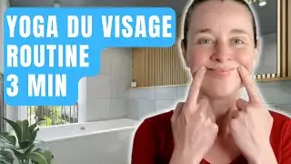 3 minutes de YOGA DU VISAGE qui font Vraiment la DIFF&Eacute;RENCE🌟