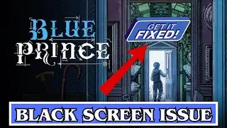 How To Fix Blue Prince Black Screen or Stuck on Black Screen Error #blueprince #blackscreen