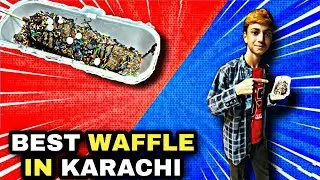 BEST WAFFLE IN KARACHI | Food Lover Karachi