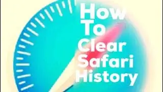 How to: clear safari history