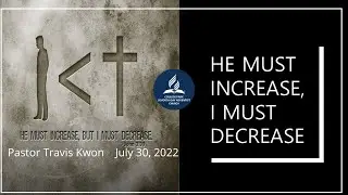 Increase - Pastor Travis Kwon
