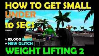 Roblox Weight Lifting Simulator 2 - Spam Strength Glitch and How To Get Small