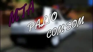 GTA SA : Mod MDPM... Palio Com Som...
