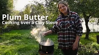 Making Traditional Plum Butter over a Clay Stove | Autumn Cozy Farmhouse Sounds ASMR Cooking