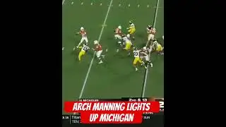 Arch manning lights up Michigan