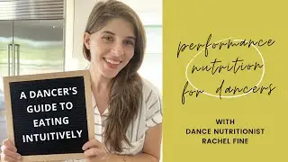 Intuitive Eating for Dancers | 3 Things You Need To Know