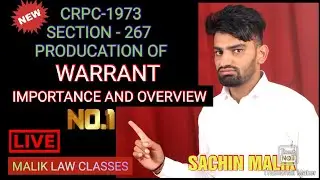 SECTION 267 CRPC - MEANING OF PRODUCTION WARRANT, IMPORTANCE WITH CASE LAW
