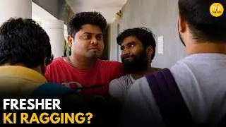 Fresher Ki Ragging? || Hostel Daze || TVF Diaries