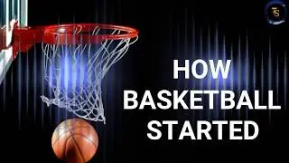 How Basketball Started