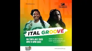 Ital Groove with Flozz Munyiri  |Guest: Mojo Morgan |Topic: Reggae Without Borders |18th July