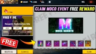 FREE FIRE CLAIM ALL MOCO EVENT REWARDS || TODAY'S NEW REDEEM CODE || GARENA - FREE FIRE