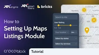 How to Set Up Map Listings with Filters in Bricks Builder | JetEngine & JetSmartFilters