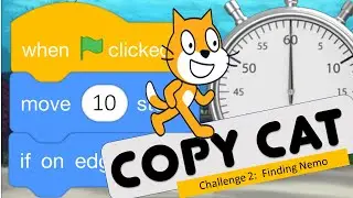 Scratch Copy Cat Game Beat the Clock Challenge 2 Finding Nemo