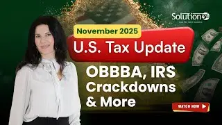 2025 U.S. Tax Update | OBBBA, IRS Crackdowns & More