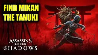 Find Mikan the Tanuki | Assassin's Creed Shadows