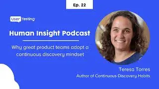 Why a product leader needs a continuous discovery mindset to be successful