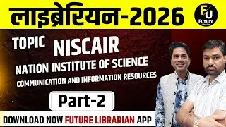 NEW LIBRARY SCIENCE VACANCY 2026🔴Topic :-NISCAIR 🔴KVS , NVS, HP, EMRS , BIHAR , RAJ. LIBRARIAN 2026