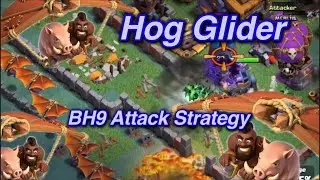 Max Hog Glider! Builder Hall 9 Attack Strategy | Clash of Clans