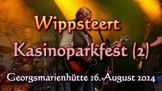 Wippsteert - Kasinoparkfest (2) Georgsmarienhütte - Freitag 16. August 2024