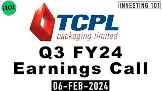 TCPL Packaging Limited Q3 FY24 Earnings Call | TCPL Packaging Limited FY24 Q3 Concall