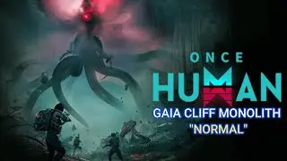 ONCE HUMAN: GAIA CLIFF MONOLITH NORMAL 