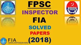 Inspector Federal Investigation Agency (FIA),Past paper solved MCQ,s |FPSC|PPSC|OTS|NTS