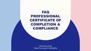 FAQ in BEM - Professional Practice - Certificate of Completion & Compliance