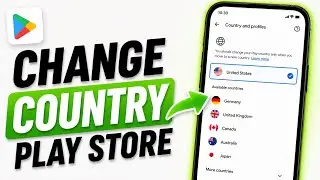 How to Change Country / Region in Google Play Store 