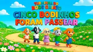 Cinco Bodinhos 🐐 | M&uacute;sica Infantil com a Turminha do Bode Gaiato