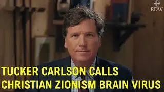Tucker Carlson bezeichnet christlichen Zionismus als Gehirnvirus