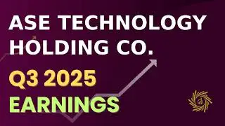 ASE Technology Holding Co , Ltd  ASX Q3 2025 Earnings Call