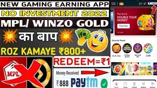Mpl or Winzo Gold Jaisa Koi Dusra App 2022 | Mpl Ka Baap | Winzo Gold Ka Baap | Zupee App 2022
