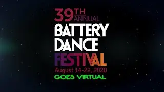 Battery Dance Festival 2020 Trailer - We Are One