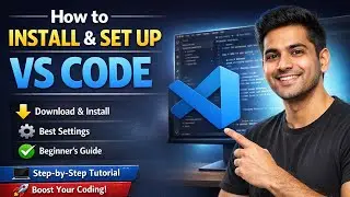 How to Install & Set Up VS Code 🚀 | Complete Beginner&rsquo;s Guide (Step-by-Step) 2026