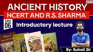 Lecture 6 of Ancient History Simplified for UPSC | Ancient History Series| Sangam Age