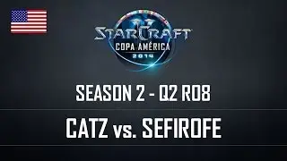 StarCraft2 Copa Am&eacute;rica 2014 Catz vs Sefirofe S2 Q2 RO8 EN