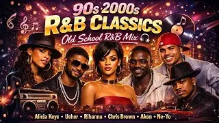 90s 2000s R&B Classics: Old School R&B Mix 🎧 Alicia Keys, Usher, Rihanna, Chris Brown, Akon, Ne-Yo