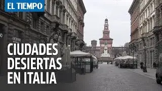 Ciudades italianas desiertas por el coronavirus