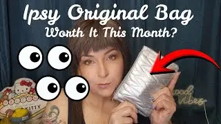 Unboxing the Ipsy Original Bag - January 2026 - Might Be a 5 Star Bag?