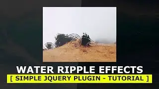 Water Ripple effect -Simple jQuery Plugin Tutorial - Ripple Effect on Click and Drag Mouse