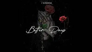 02 Better Days feat Africa Kiss | Official Audio