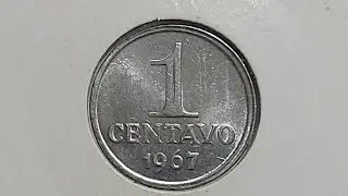 Moedas de 1 Centavo 1967. Valor atualizado.