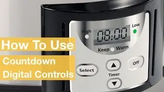 How To Use the Countdown Slow Cooker Digital Controls | Crock-Pot&reg;