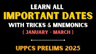 Learn All Important DATES with Tricks Easily for UPPCS Prelims 2025 #uppcs