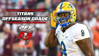 Tampa Bay Buccaneers Offseason Grade | PFF